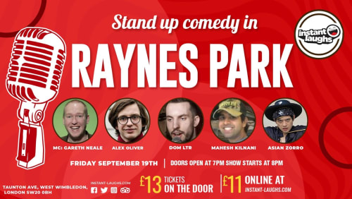 Stand+up+comedy+in+Raynes+Park