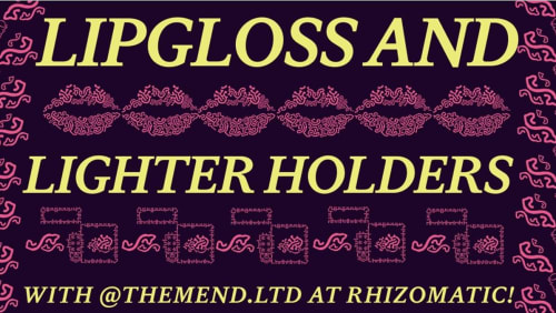 Lipgloss+and+Lighter+Holders+Workshop!