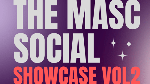 The+Masc+Social+Showcase+Vol.2