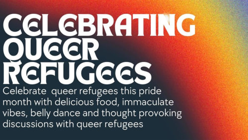 Queer+Refugee+Supper+Club+%26+Belly+Dance+