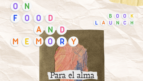 Para+El+Alma+Book+Launch%3a+On+food+and+memory