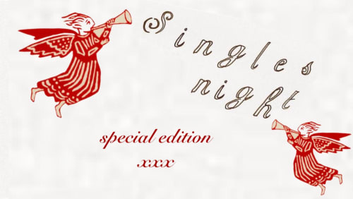 %e2%9c%a7%cb%96%c2%b0+FESTIVE+SINGLES+NIGHT+%e2%9c%a7%cb%96%c2%b0+special+edition
