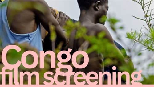+Congo+Film+Screening%3a+Dismembered+Worlds%2c+ReMembered+Visions+