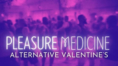 Pleasure+Medicine+Valentines+Special+for+GBTQ%2b+Men%3a+Celebrating+Love+OUR+WAY!