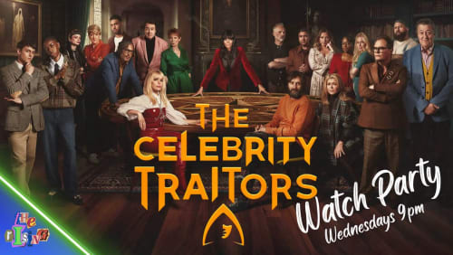 The+Celebrity+Traitors+Watch+Party+%7c+%40+The+Rising