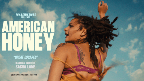 TRANSMISSIONS+PRESENTS%3a+American+Honey
