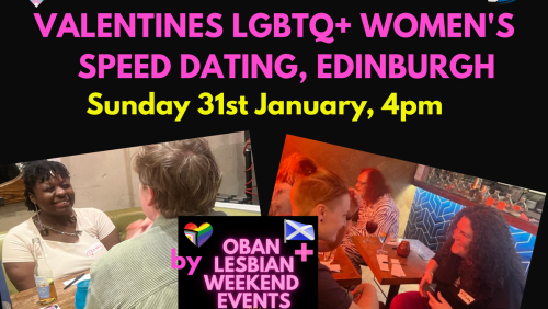 LGBTQ%2b+Womens+Edinburgh+Valentines++Speed+Dating+by+Oban+Lesbian%2b+Weekend+Events