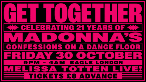 GET+TOGETHER%3a+CELEBRATING+21+YEARS+OF+MADONNAS+CONFESSIONS+