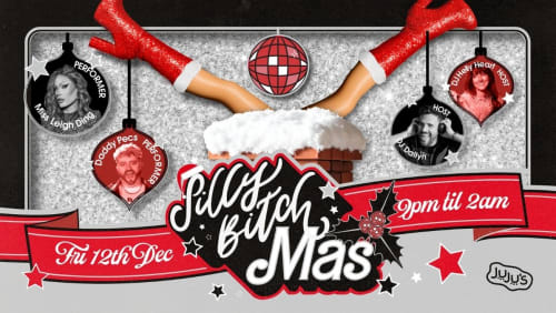 Silly+Bitch+Disco+presents+Silly+B!tchmas!