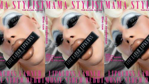 MAMA+STYLIST+-+LIPGLOSS+LAUNCH+PARTY+-+FREE!
