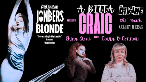 Drag+Race+UK+Jonbers+Blonde+Presents+A+Bitta+Craic