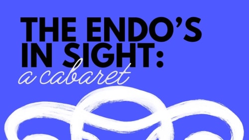The+Endo%e2%80%99s+in+Sight%3a+A+Cabaret+