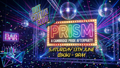 Prism+Cambridge+Pride+Afterparty+-+Presented+by+Dot+Cotton+Club