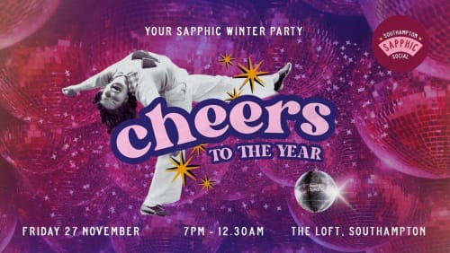 Southampton+Sapphics%3a+Cheers+to+the+Year+Party+2026