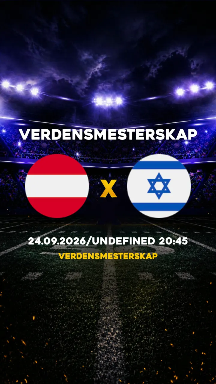 Flyer Østerrike vs Israel - Verdensmesterskap - 24.09.2026/UNDEFINED 20:45