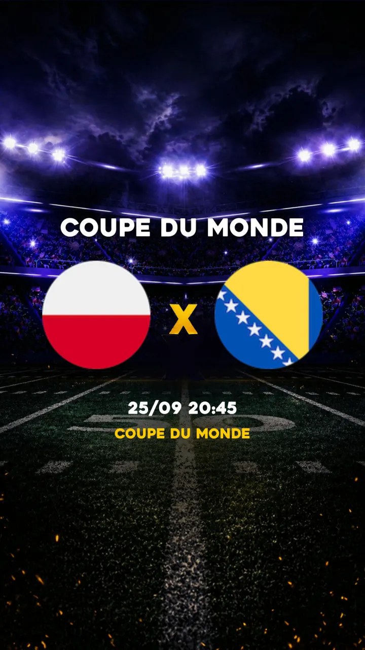 Flyer Polônia vs Bosnie-Herzégovine - Coupe du Monde - 25/09 20:45