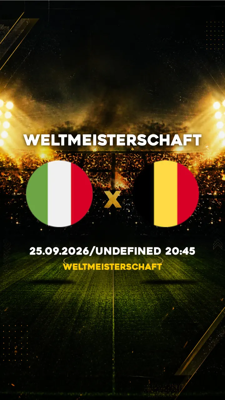 Flyer Itália vs Belgien - Weltmeisterschaft - 25.09.2026/UNDEFINED 20:45
