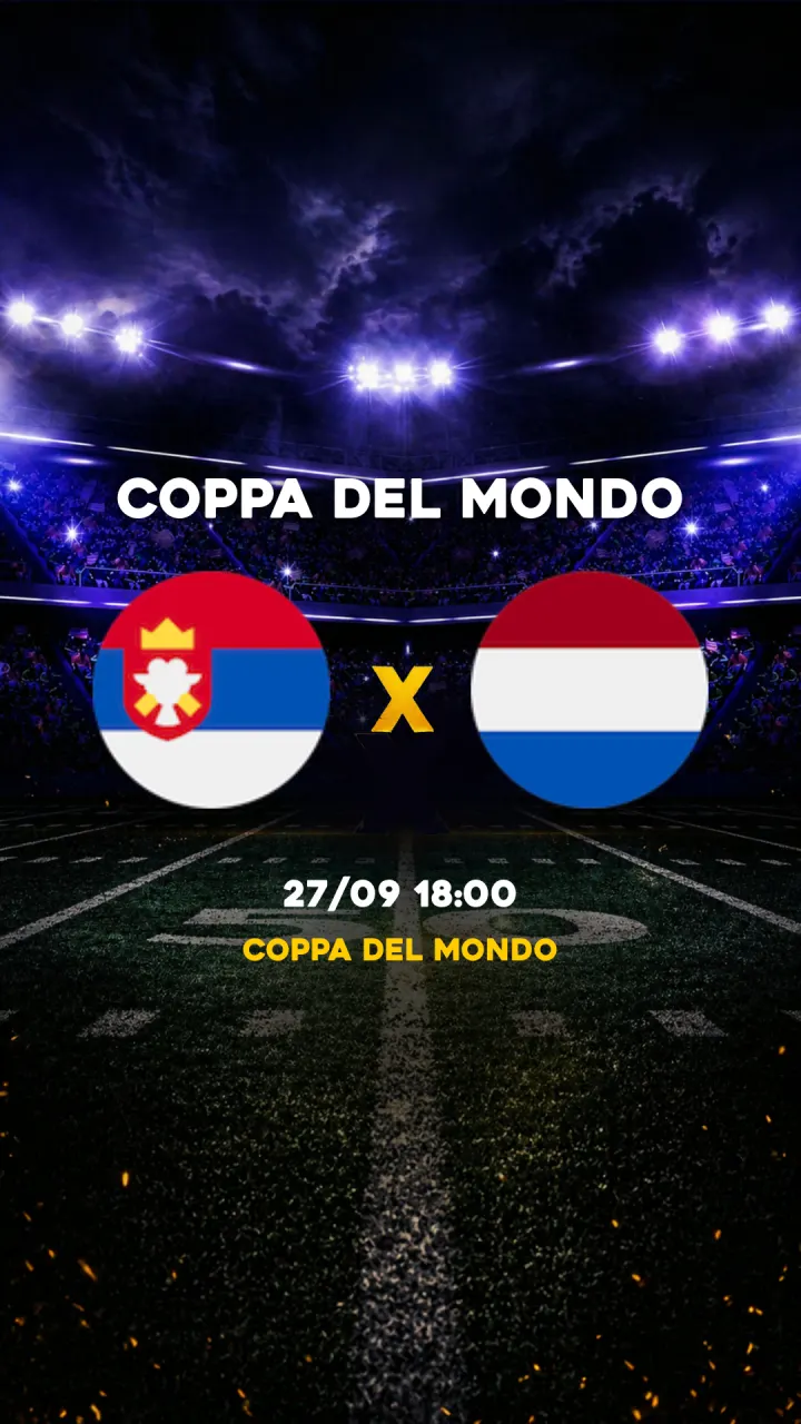Flyer Sérvia vs Paesi Bassi - Coppa del Mondo - 27/09 18:00