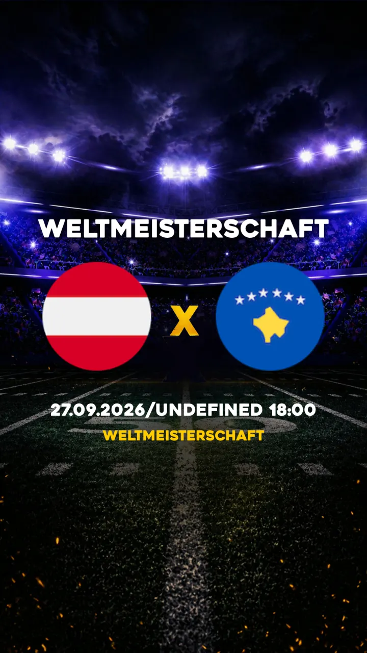 Flyer Österreich vs Kosovo - Weltmeisterschaft - 27.09.2026/UNDEFINED 18:00