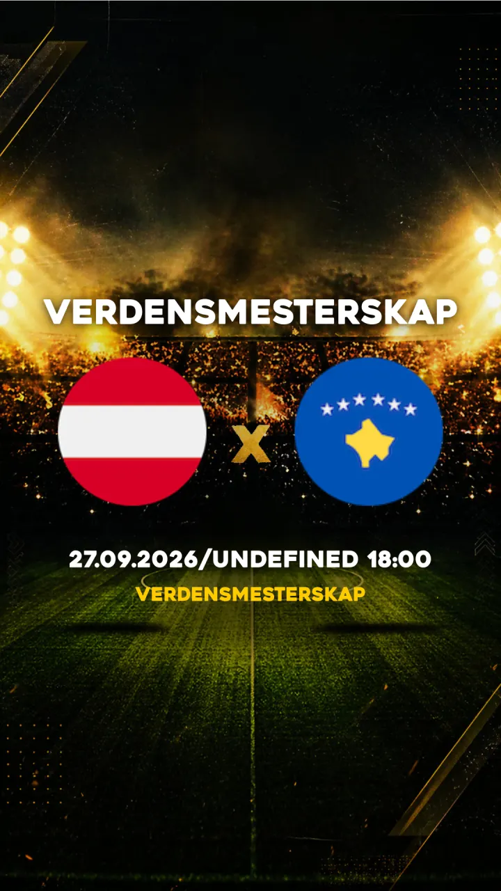 Flyer Østerrike vs Kosovo - Verdensmesterskap - 27.09.2026/UNDEFINED 18:00