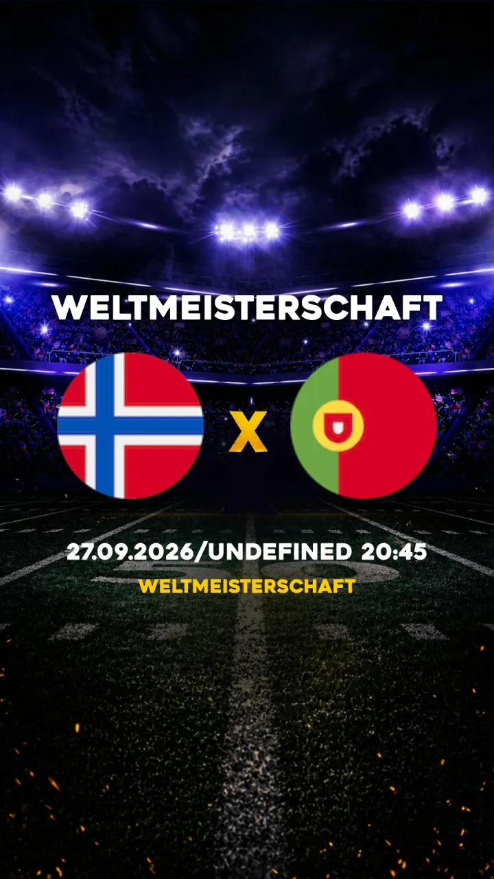 Flyer Norwegen vs Portugal - Weltmeisterschaft - 27.09.2026/UNDEFINED 20:45