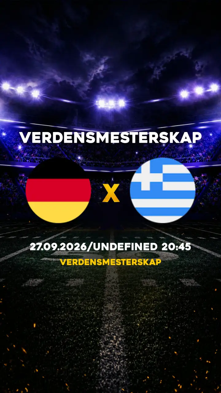 Flyer Tyskland vs Grécia - Verdensmesterskap - 27.09.2026/UNDEFINED 20:45