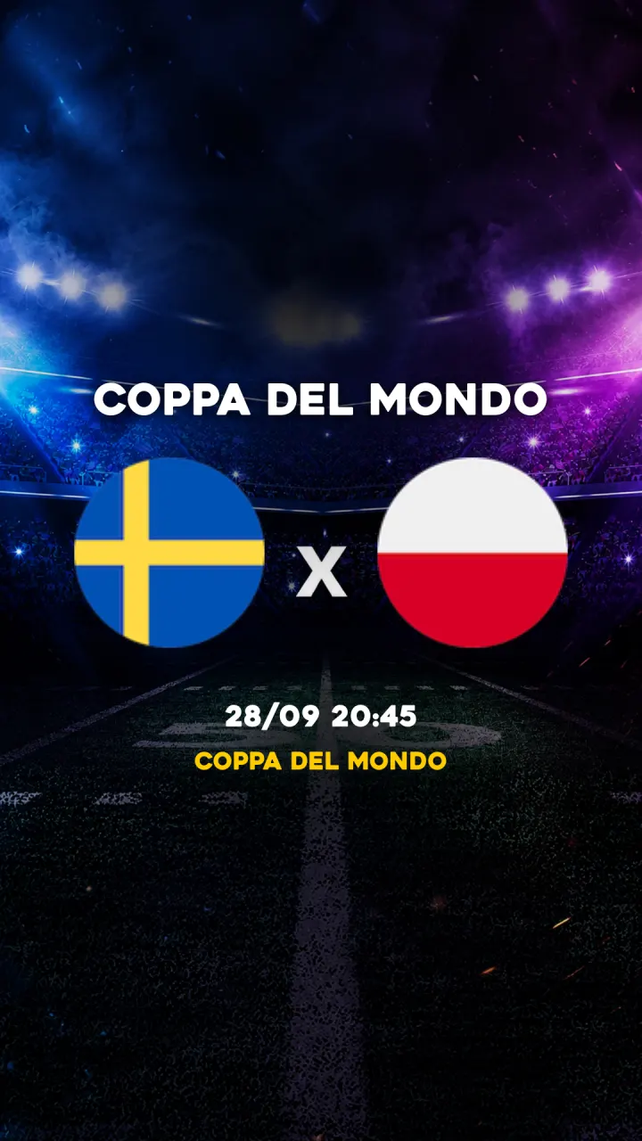 Flyer Svezia vs Polônia - Coppa del Mondo - 28/09 20:45