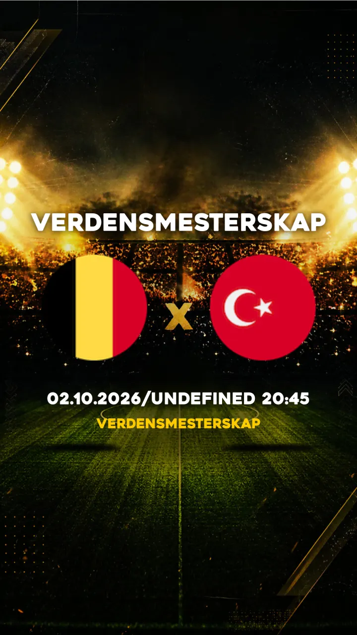 Flyer Belgia vs Turquia - Verdensmesterskap - 02.10.2026/UNDEFINED 20:45