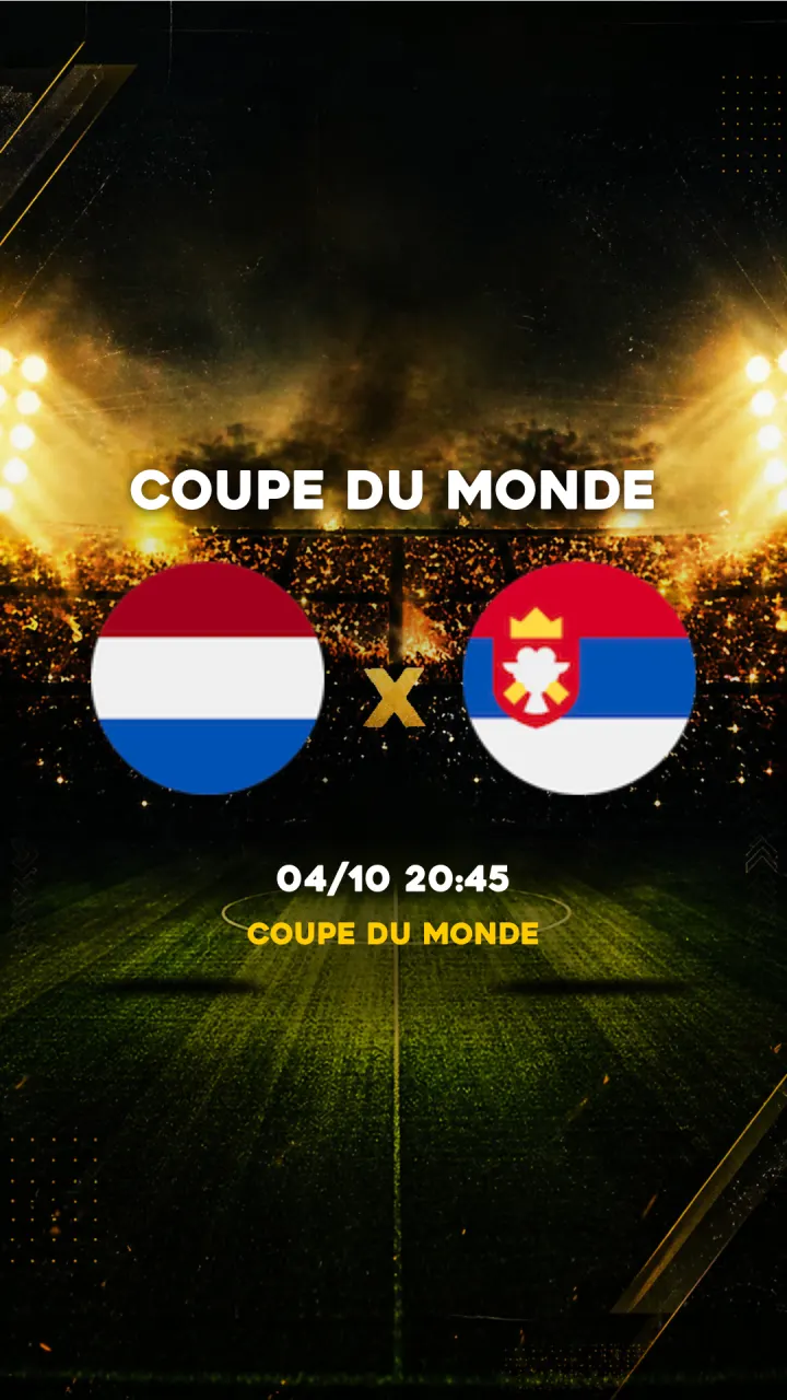 Flyer Pays-Bas vs Sérvia - Coupe du Monde - 04/10 20:45