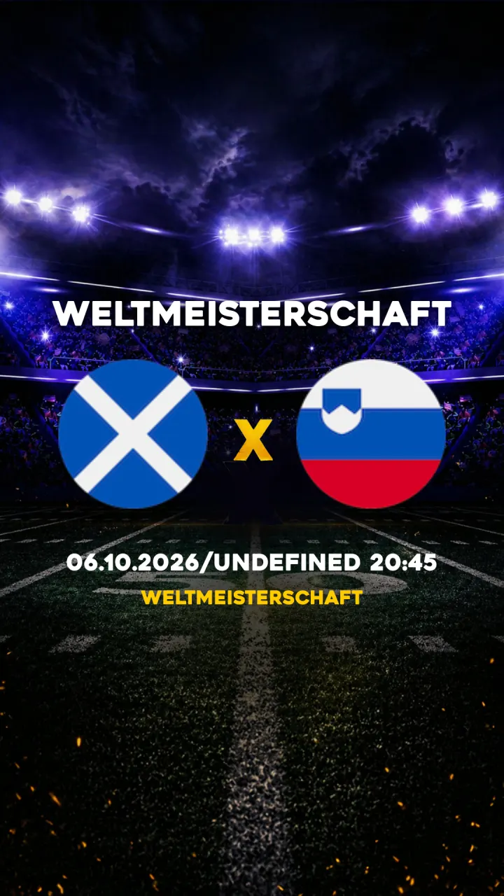 Flyer Schottland vs Eslovênia - Weltmeisterschaft - 06.10.2026/UNDEFINED 20:45