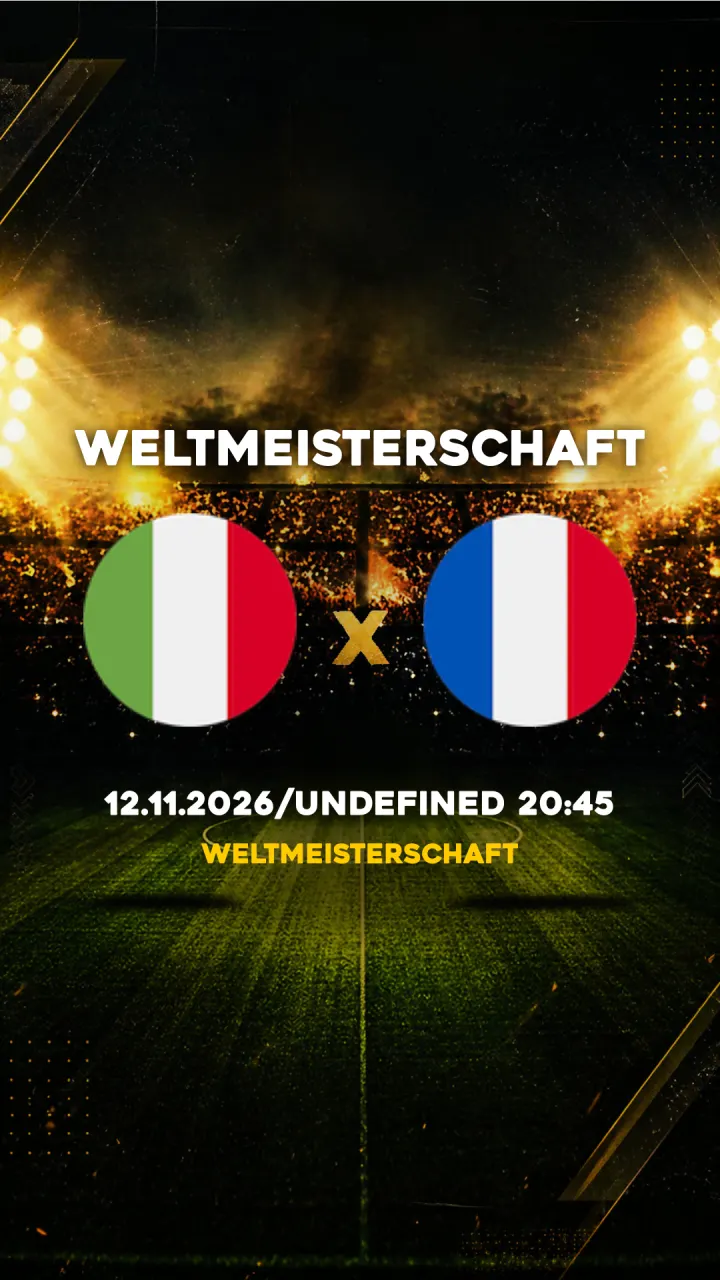 Flyer Itália vs Frankreich - Weltmeisterschaft - 12.11.2026/UNDEFINED 20:45