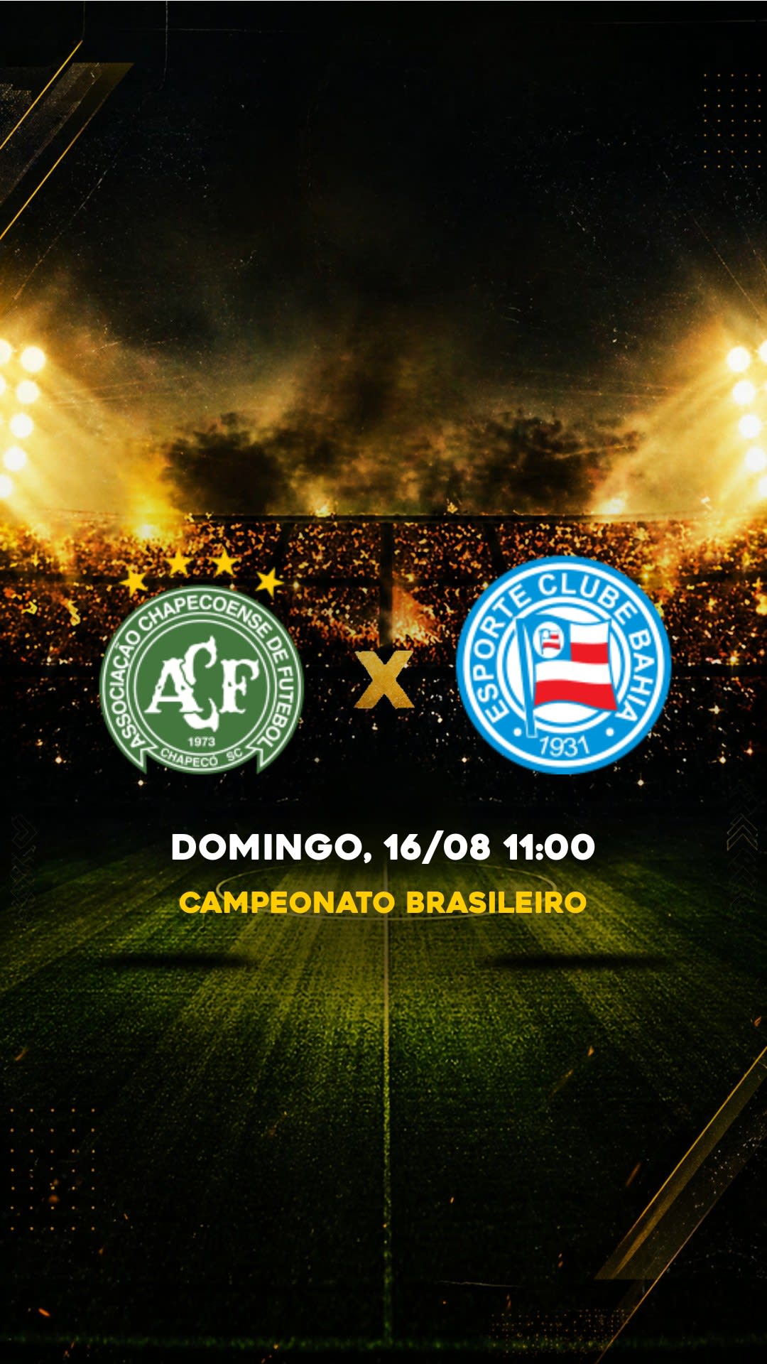 Flyer Chapecoense x Bahia - Campeonato Brasileiro - Domingo, 16/08 11:00 - Download gratis futebol