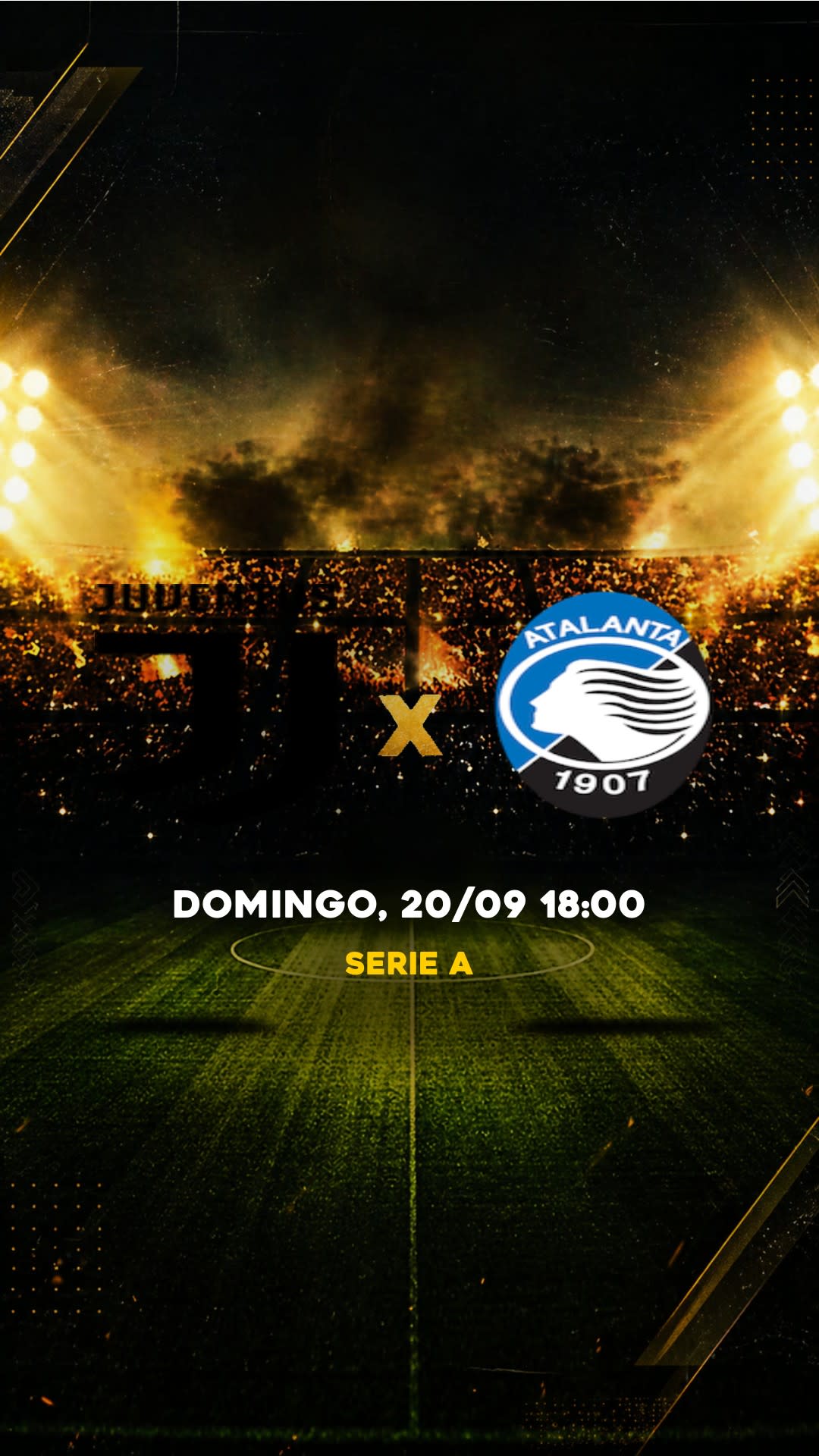 Flyer Juventus x Atalanta - Serie A - Domingo, 20/09 18:00 - Descarga gratis fútbol
