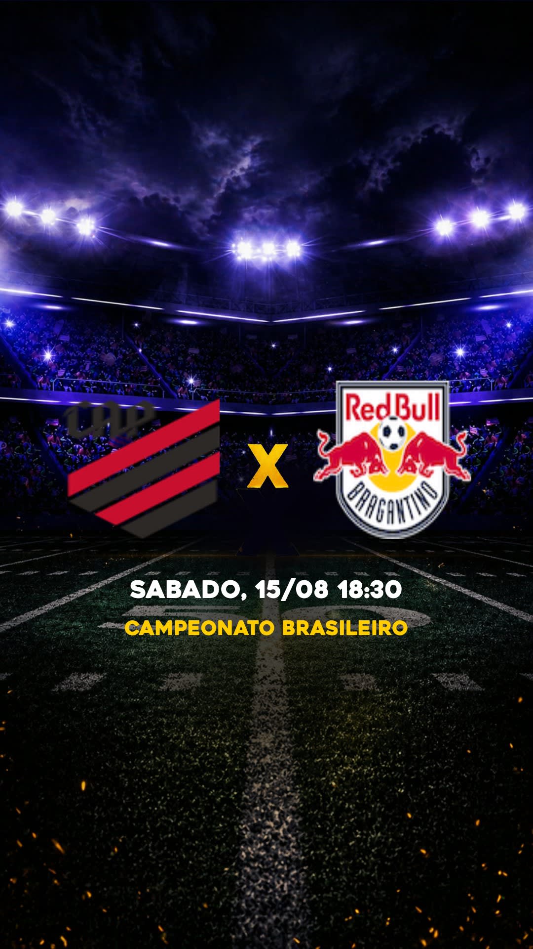 Flyer Athletico-PR x Bragantino - Campeonato Brasileiro - Sabado, 15/08 18:30 - Download gratis futebol