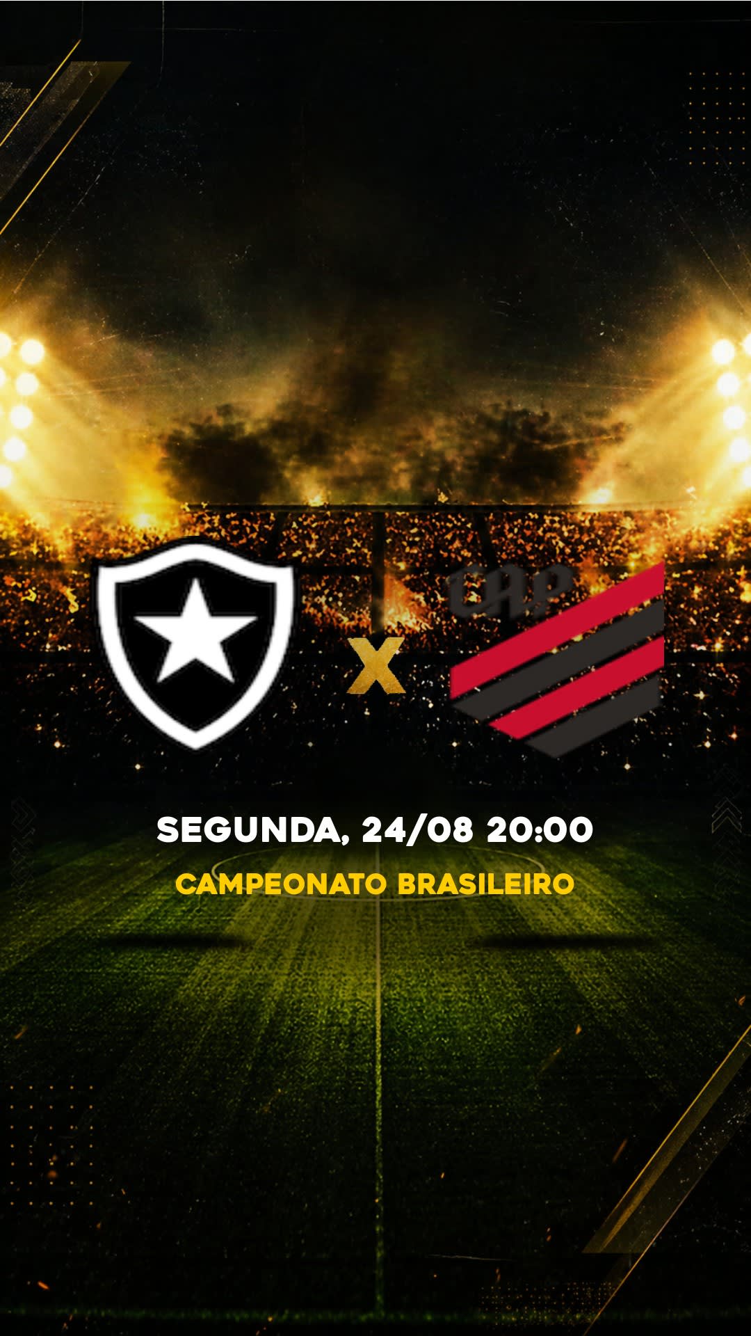 Flyer Botafogo x Athletico-PR - Campeonato Brasileiro - Segunda, 24/08 20:00 - Download gratis futebol