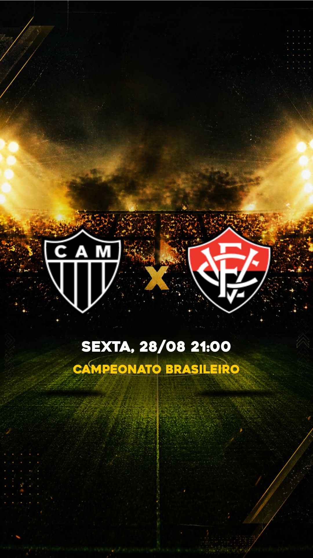 Flyer Atlético-MG x Vitória - Campeonato Brasileiro - SEXTA, 28/08 21:00 - Download gratis futebol