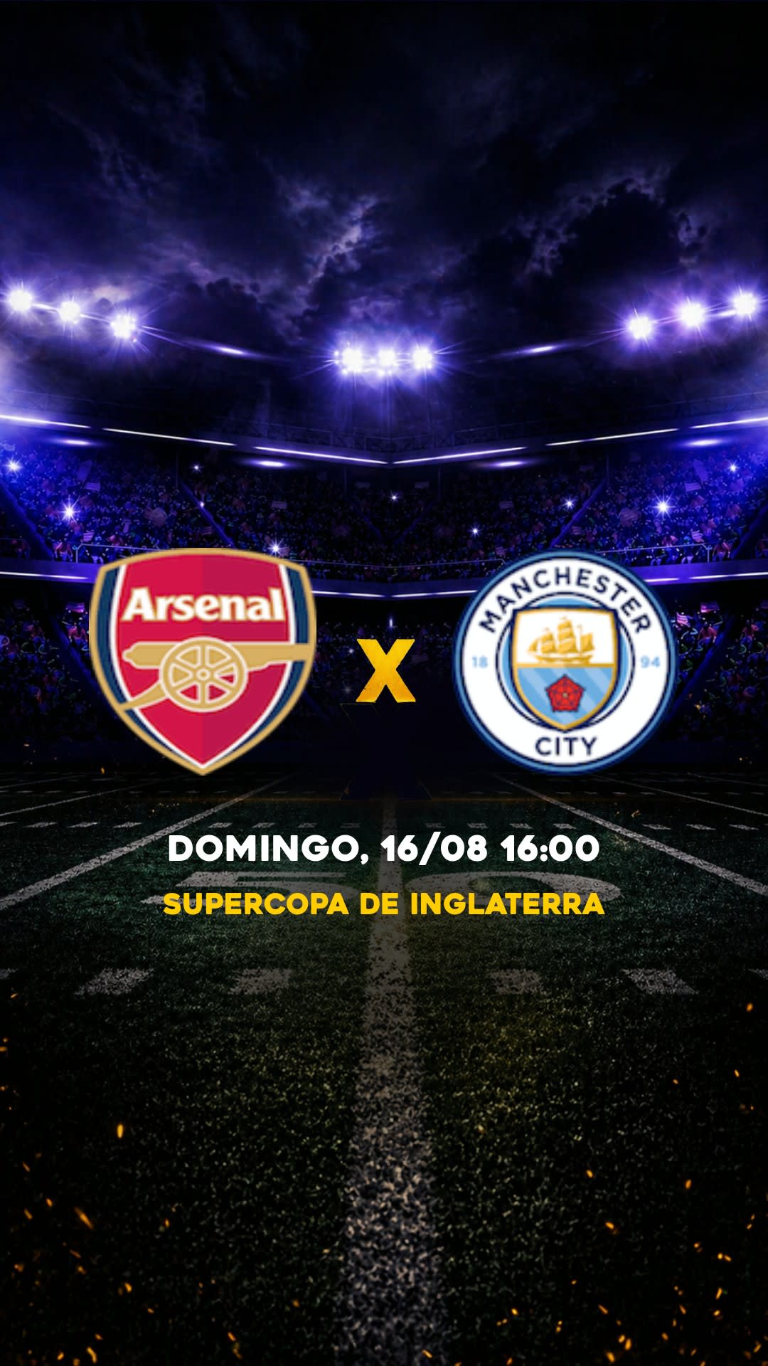 Flyer Arsenal x Manchester City - Supercopa de Inglaterra - Domingo, 16/08 16:00 - Descarga gratis fútbol