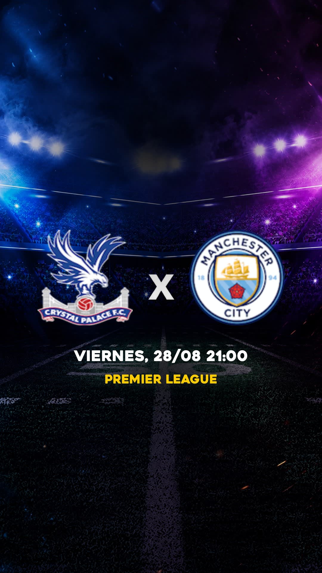 Flyer Crystal Palace x Manchester City - Premier League - Viernes, 28/08 21:00 - Descarga gratis fútbol