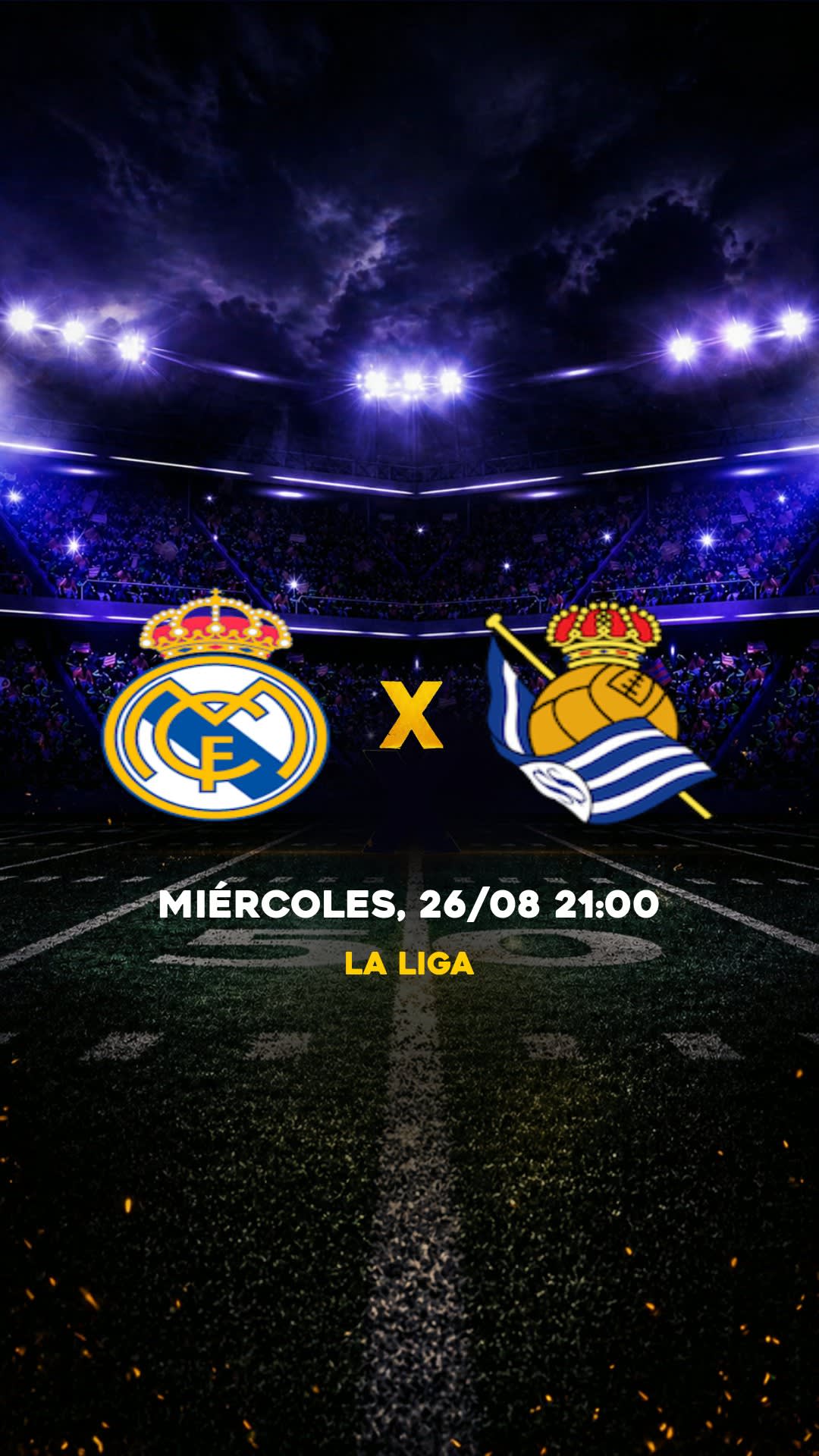 Flyer Real Madrid x Real Sociedad - La Liga - Miércoles, 26/08 21:00 - Descarga gratis fútbol