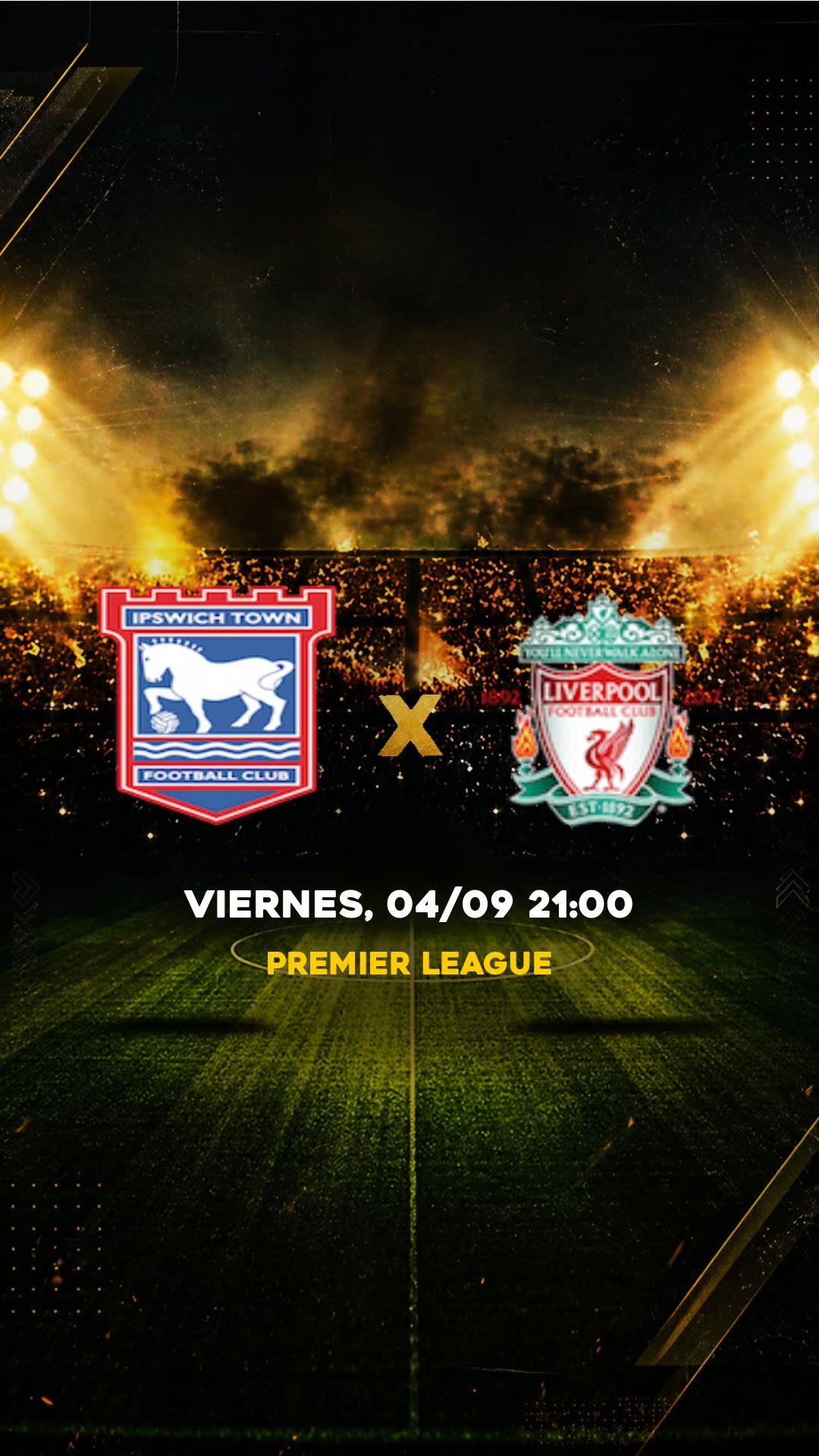 Flyer Ipswich Town x Liverpool - Premier League - Viernes, 04/09 21:00 - Descarga gratis fútbol