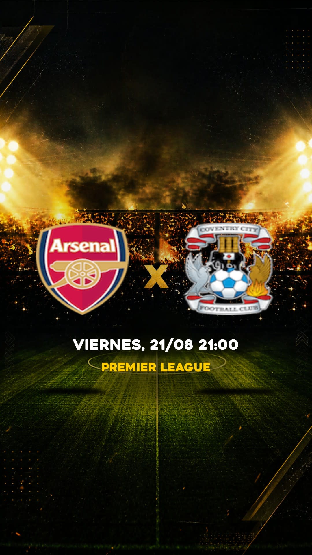 Flyer Arsenal x Coventry City - Premier League - Viernes, 21/08 21:00 - Descarga gratis fútbol