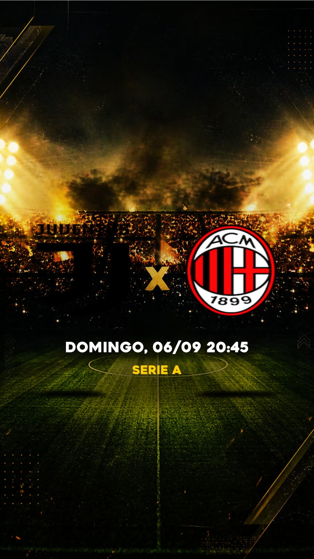 Flyer Juventus x Milan - Serie A - Domingo, 06/09 20:45 - Descarga gratis fútbol