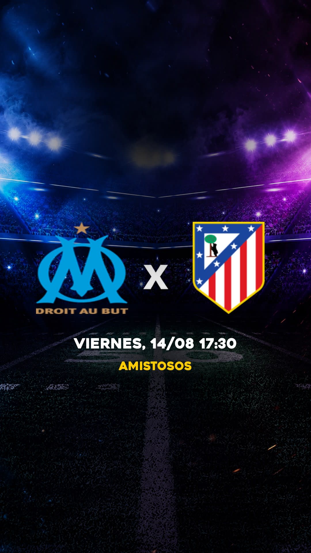 Flyer Olympique Marseille x Atlético Madrid - Amistosos - Viernes, 14/08 17:30 - Descarga gratis fútbol