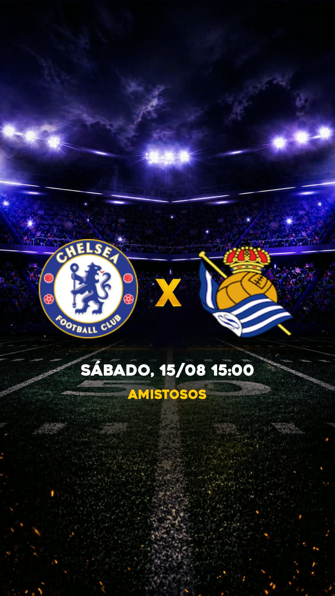 Flyer Chelsea x Real Sociedad - Amistosos - Sábado, 15/08 15:00 - Descarga gratis fútbol