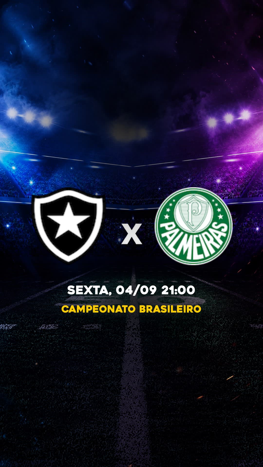 Flyer Botafogo x Palmeiras - Campeonato Brasileiro - SEXTA, 04/09 21:00 - Download gratis futebol
