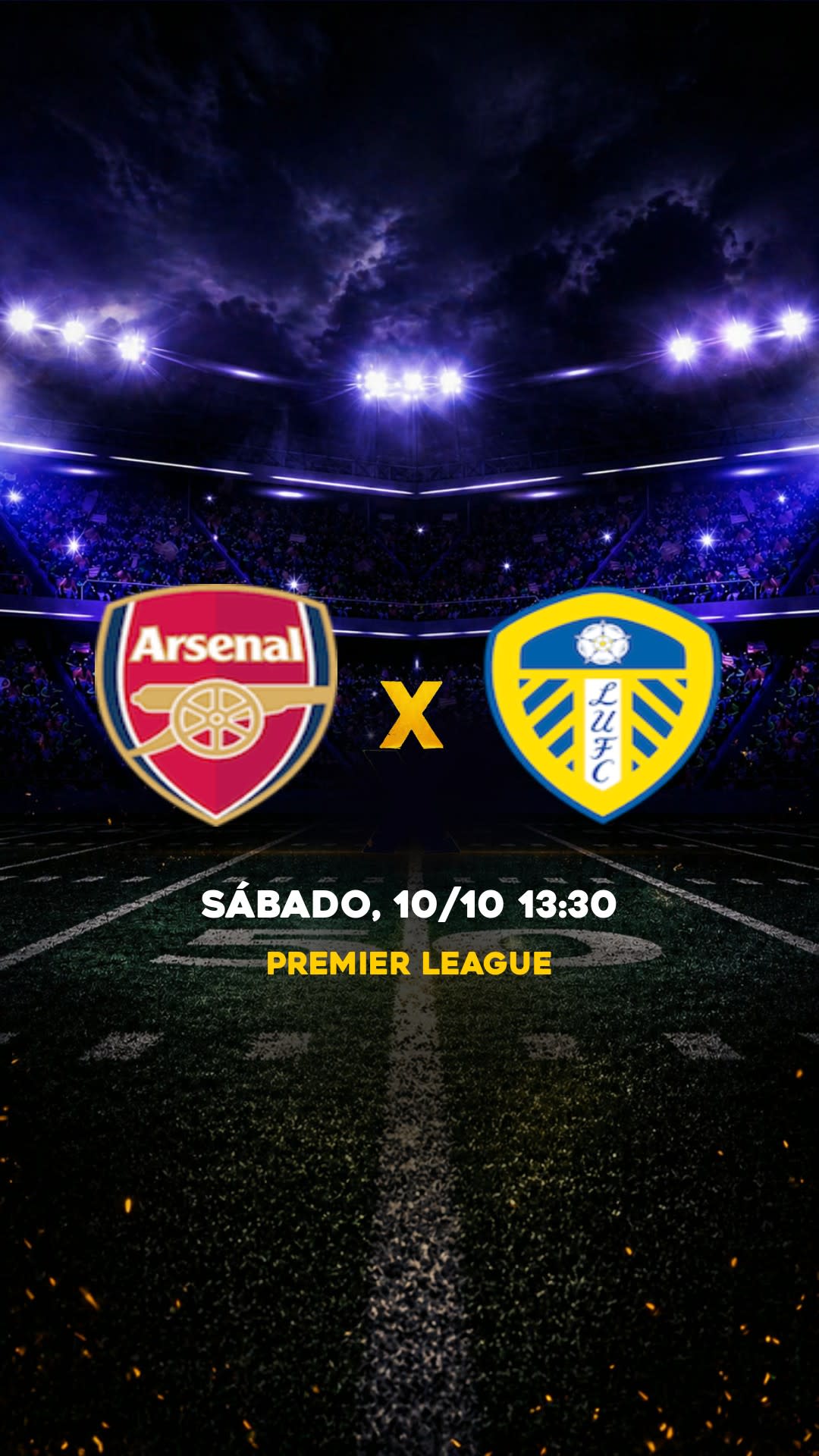Flyer Arsenal x Leeds United - Premier League - Sábado, 10/10 13:30 - Descarga gratis fútbol