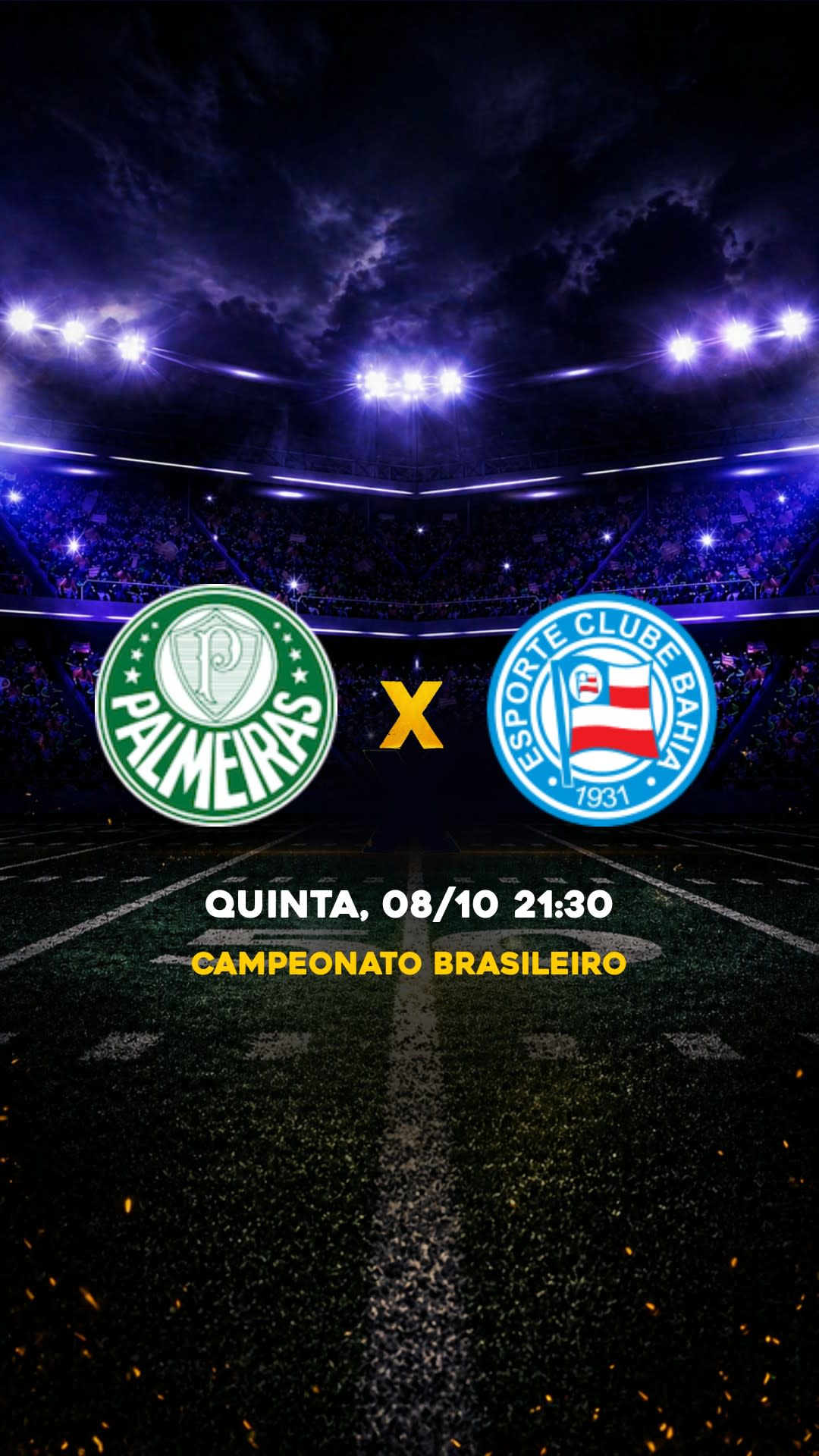 Flyer Palmeiras x Bahia - Campeonato Brasileiro - Quinta, 08/10 21:30 - Download gratis futebol