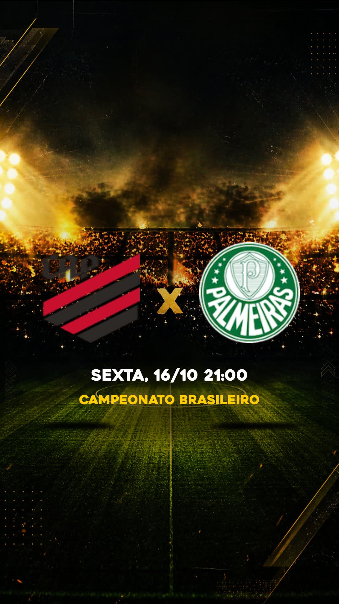 Flyer Athletico-PR x Palmeiras - Campeonato Brasileiro - SEXTA, 16/10 21:00 - Download gratis futebol