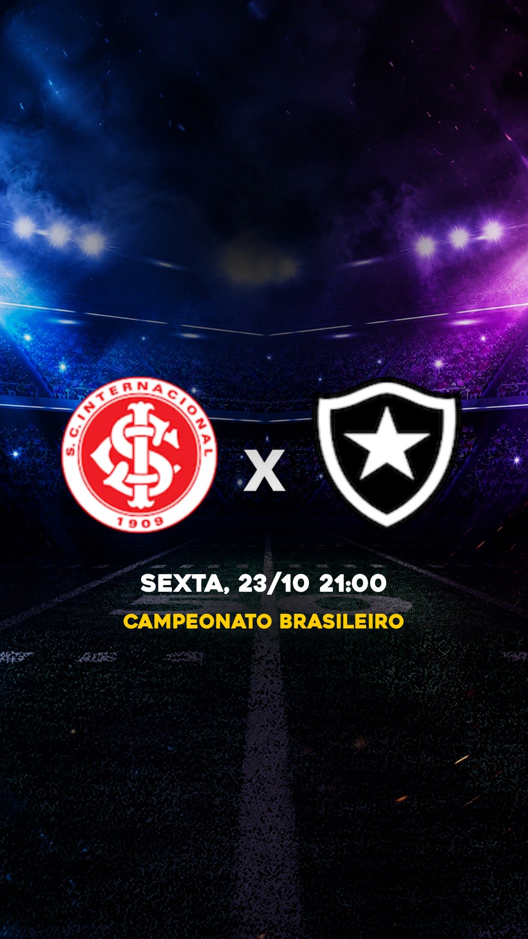 Flyer Internacional x Botafogo - Campeonato Brasileiro - SEXTA, 23/10 21:00 - Download gratis futebol