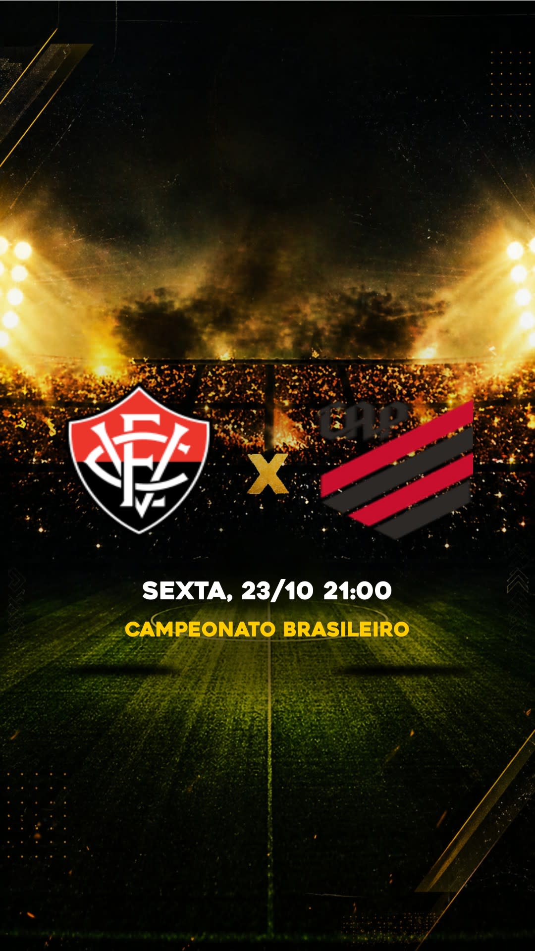 Flyer Vitória x Athletico-PR - Campeonato Brasileiro - SEXTA, 23/10 21:00 - Download gratis futebol